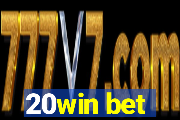 20win bet